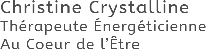 Christine Crystalline Thérapeute Énergéticienne